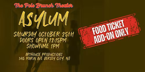 The Pole Brunch: ASYLUM - FOOD ADD-ON