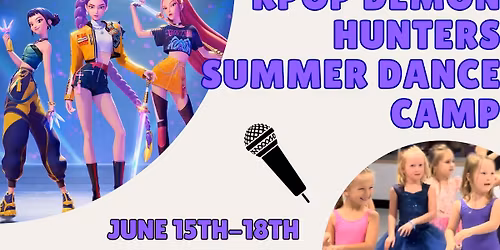KPop Demon Hunters Summer Dance Camp