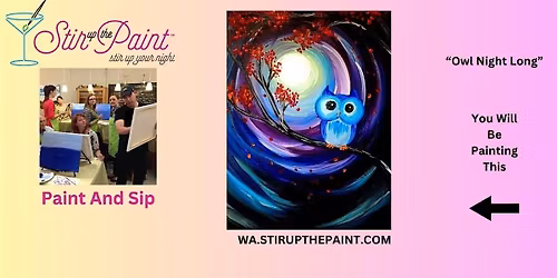 Seattle Paint and Sip, Paint Party, Paint Night  With Stir Up The Paint