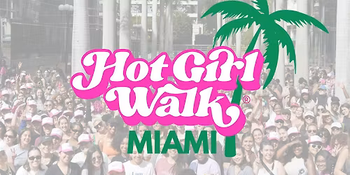 Hot Girl Walk\u00ae| Miami | NEW DATE November 15