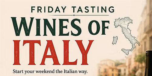 Friday Tasting Wines of Italy 3 Wines & Ap\u00e9ritif Snacks \u00b7 \u00a320