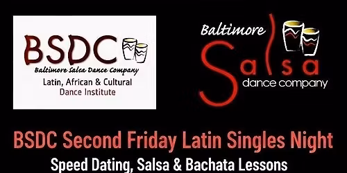 BSDC 2nd Fridays Latin Singles Night \u2013 With Speed Dating, Salsa & Bachata