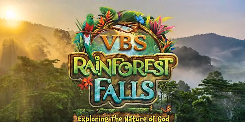 VBS - Rainforest Falls