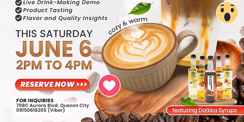 Hot Coffee or Ice Coffee Free Beverage Seminar — 708-C Aurora Boulevard Quezon City, 1112 Cubao, Philippines