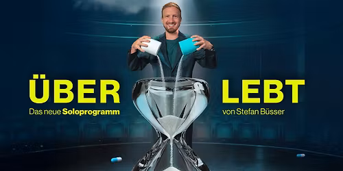 Stefan B\u00fcsser \u2022 Comedy