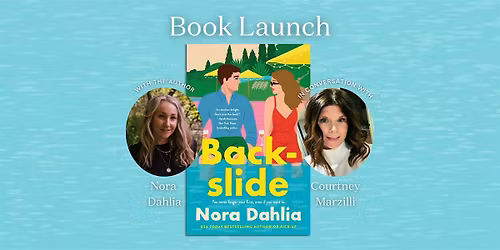 Backslide Release Party with Nora Dahlia