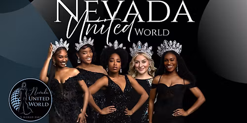 Nevada United World Pageant 2026: The Crown Awaits