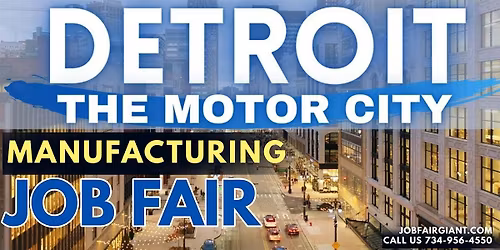 Detroit Manufacturing Careers Job Fair