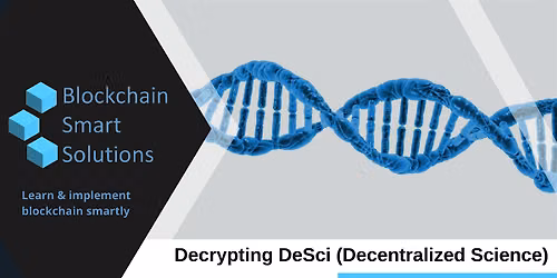 Decrypting DeSci (Decentralized Science) | New York City