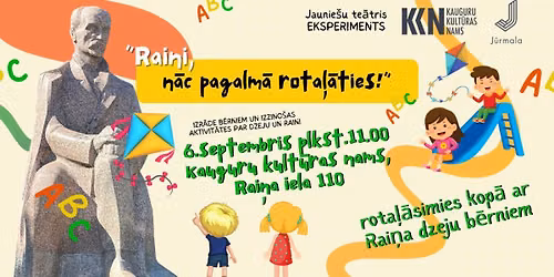 Dzejas diena bērniem "Raini, nāc pagalmā rotaļāties"