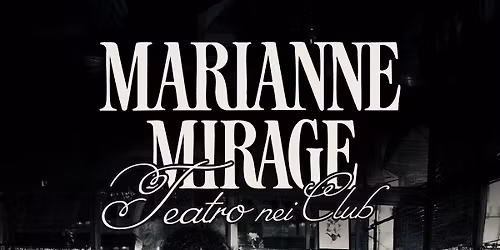 Marianne Mirage \/\/ Live al MONK \/\/ Roma