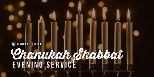 Chanukah Shabbat and Congregational Dinner