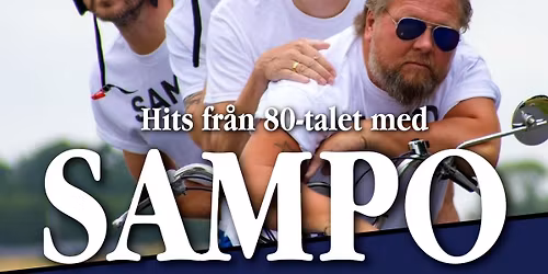 Scenkv\u00e4ll i Salongen - Hits fr\u00e5n 80-talet med SAMPO