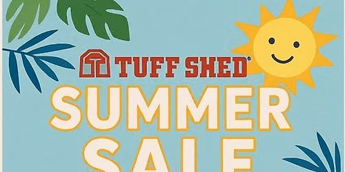 Tuff Shed and Home Depot Summer Sales event