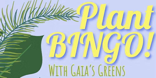 Plant BINGO! @ Rounding Third 5\/9\/26