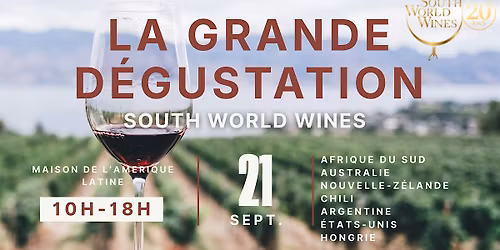 La Grande D\u00e9gustation South World Wines