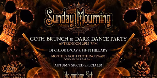 SUNDAY MOURNING: An Autumn Spiced Tea Brunch & Dark Dance Party