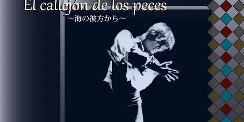 アドリアン・ガリア来日公演2026 "El callejón de los peces " 大阪公演