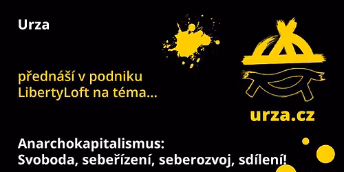 Anarchokapitalismus: Svoboda, sebe\u0159\u00edzen\u00ed, seberozvoj, sd\u00edlen\u00ed!