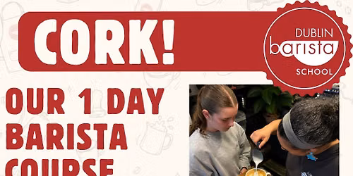 1-Day Barista Essentials Course - Cork
