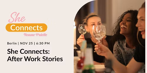 She Connects: Berlin After Work Stories, by Femme Palette