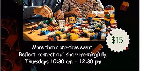 (Ages 50+) The L.E.G.O.  Club - In-Person Support & Wellness Group (Oshawa)