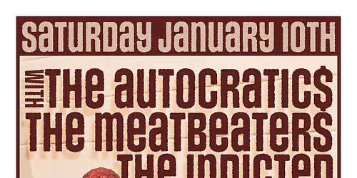 The Autocratic$, The Meatbeaters, The Indicted, The Bilks @ Lucky Liquor ALL AGES