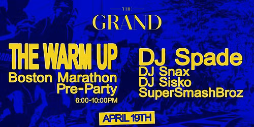THE WARM UP: THE BOSTON MARATHON PREPARTY
