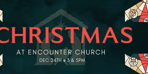 Christmas Eve Service (Two Service Times 3pm & 5pm)