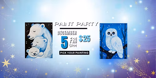 Pick Your Painting Party in Oakhurst!