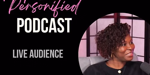 Purpose Personified Podcast Live