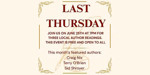 Last Thursday featuring Craig Nix, Terry O\u2019Brien, and Sid Shroyer