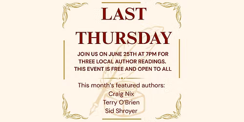 Last Thursday featuring Craig Nix, Terry O\u2019Brien, and Sid Shroyer