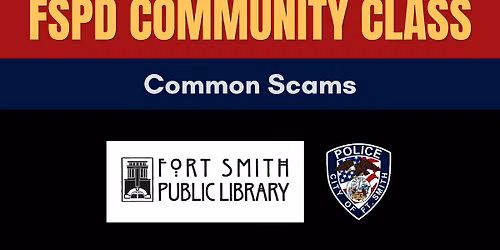 FSPD Community Class - Common Scams