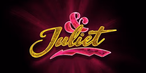 & Juliet (Touring)