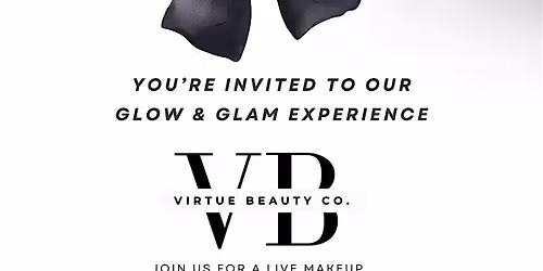 Virtue Beauty Co Glow & Glam Experience