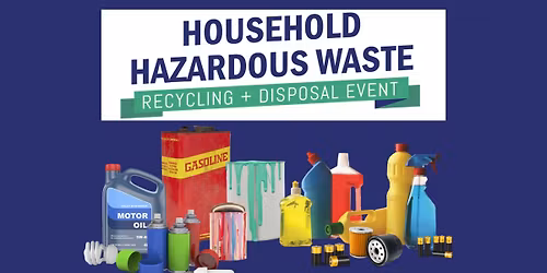 Household Hazardous Waste Event