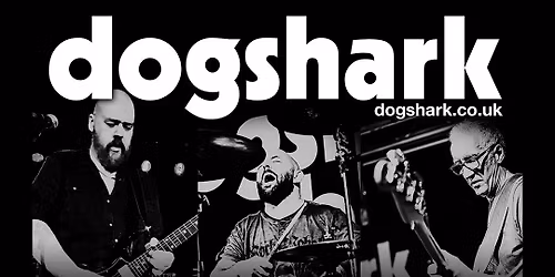 DOGSHARK - LIVE @ Shoulder of Mutton Lockwood