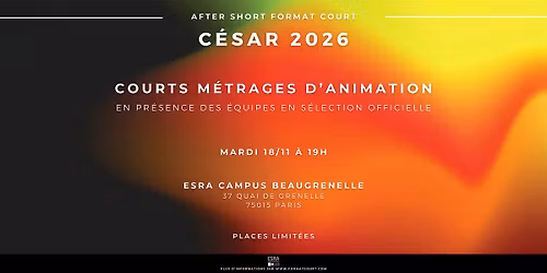 After Short C\u00e9sar 2026 : les courts d\u2019animation pr\u00e9s\u00e9lectionn\u00e9s (1\/1) - Q&A