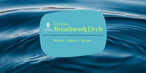 Dundee Breathwork Circle 2026
