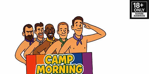 Camp Morning Wood - A Very N8ked Musical