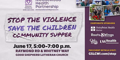 Stop the Violence. Save the Children.  Annual Community Meal