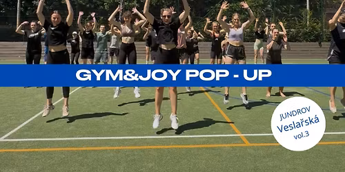 Gym&Joy POP - UP na Vesla\u0159sk\u00e9: Workout & kafe + snack