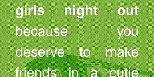 GNO - Only Come Alone! Make new friends!