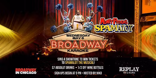 Broadway Karaoke - Win Tickets to SPAMALOT