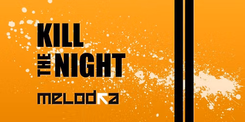 K*ll The Night on Melodka