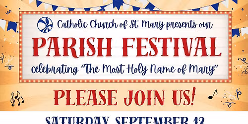 Parish Festival - Celebrating the Holy Name of Mary