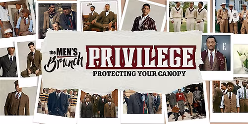 The MEN'S Brunch | PRIVILEGE