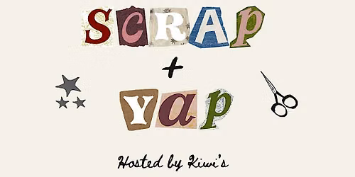Scrap + Yap