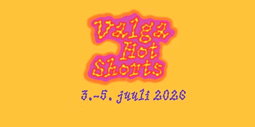 Valga Hot Shorts 2026